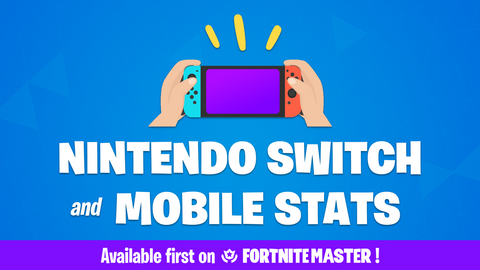 fortnite stats for nintendo switch and mobile available first on fortnitemaster fortnitemaster com - view fortnite stats