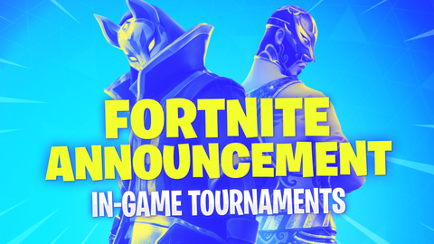 fortnite in game tournaments announcement - fortnite gauntlet tournament leaderboard