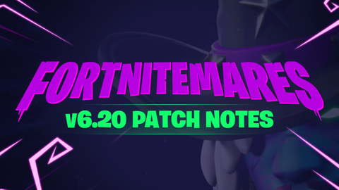 Fortnite V6 20 Patch Notes Fortnitemaster Com - 