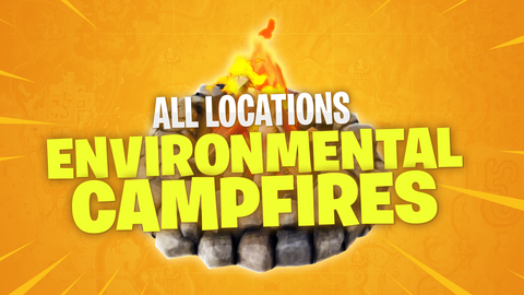 all fortnite environmental campfire locations v7 30 fortnitemaster com - campfires in fortnite